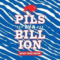 Pils By A Billion