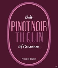 Oude Pinot Noir Tilquin à l'Ancienne