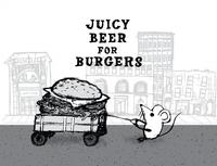 Juicy Beer for Burgers